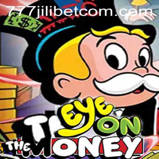 Discover the Thrills of EyeOnTheMoney: A New Era in Gaming with 777JiliBet