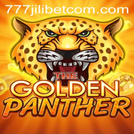 Discover the Thrilling World of GOLDENPANTHER with 777JiliBet