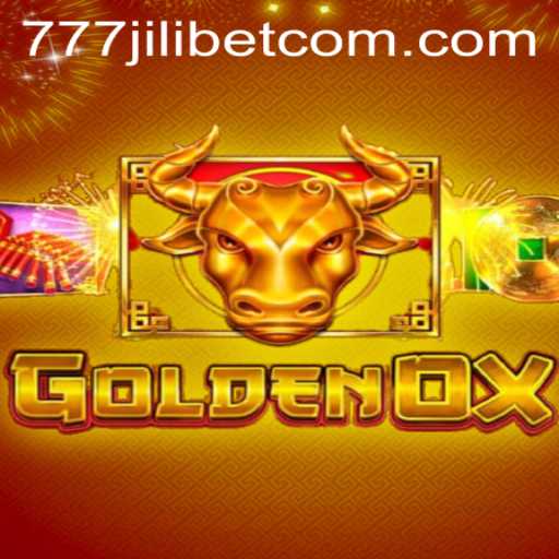 Exploring the Excitement of GoldenOx and 777JiliBet