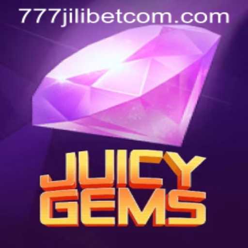 Discover JuicyGems: The Exciting World of 777JiliBet's Latest Sensation