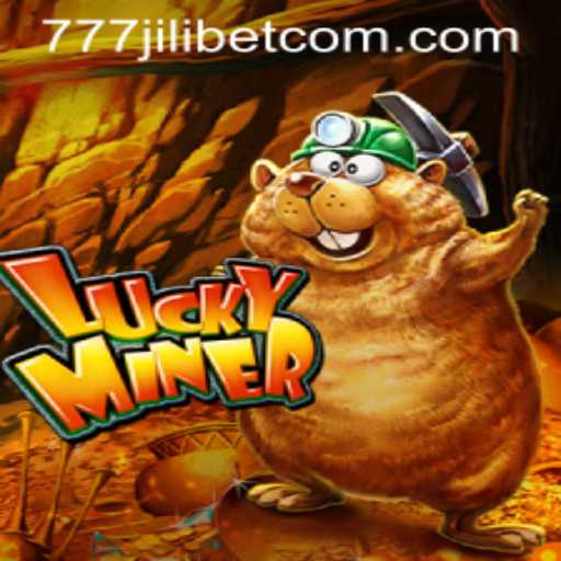 Unearthing Fun and Fortune: Exploring LuckyMiner and the Thrills of 777JiliBet