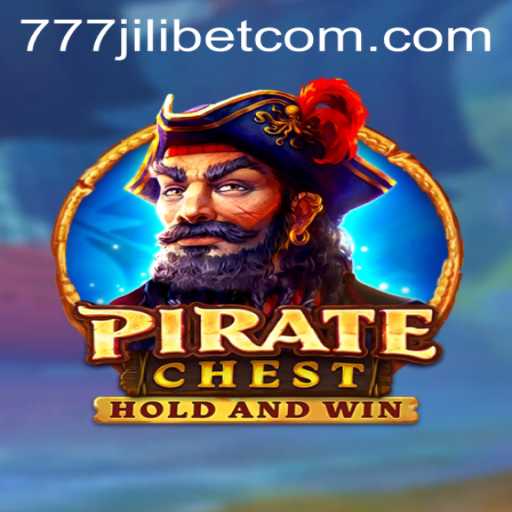Dive Into the Adventure of PirateChest: Unveiling the Thrill of 777JiliBet