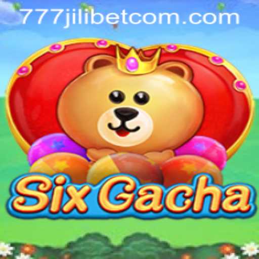 Exploring the Thrilling World of SixGacha and Its Intersection with 777JiliBet