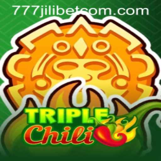 Explore the Exciting World of TripleChili: A Slot Game Adventure with 777JiliBet